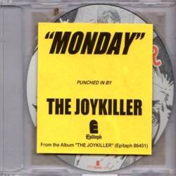 The Joykiller : Monday